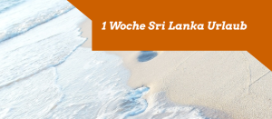 1 Woche Sri Lanka Urlaub für 2 Erwachsene