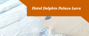 Hotel Delphin Palace Lara