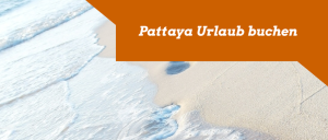Urlaub Pattaya buchen