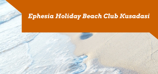 Ephesia Holiday Beach Club Kusadasi