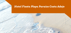 Hotel Fiesta Playa Paraiso Costa Adeje