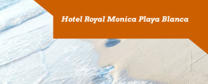 Hotel Royal Monica Playa Blanca